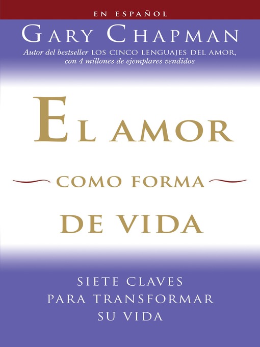 Title details for El amor como forma de vida by Gary Chapman - Wait list